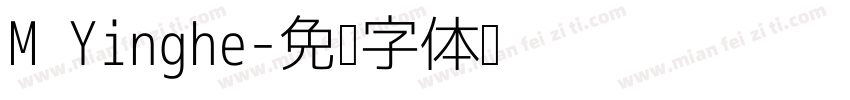 M Yinghe字体转换